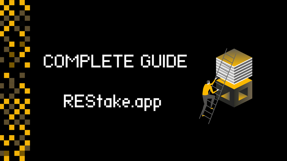 REStake.app : Guide Complet